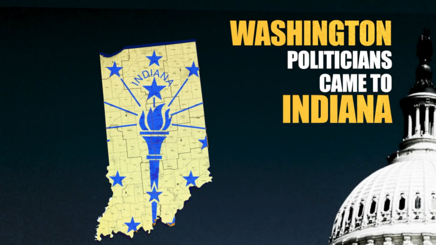 Still from an ad that states "Washington politicians came to Indiana"